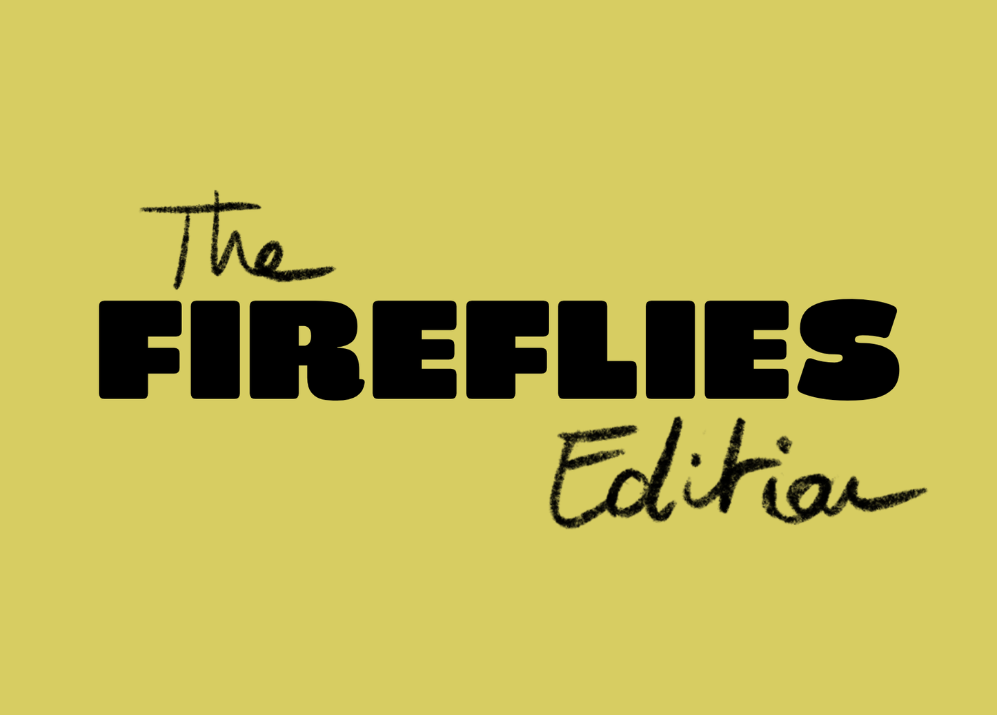 The FIREFLIES edition — The Banff Punchcard by The Punchcards THE PUNCHCARDS
